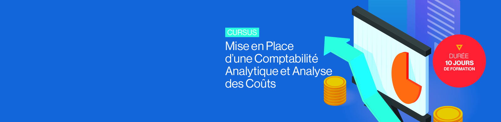 CURSUS MISE EN PLACE D'UNE COMPTABILITE ANALYTIQUE ET ANALYSE DES COUTS